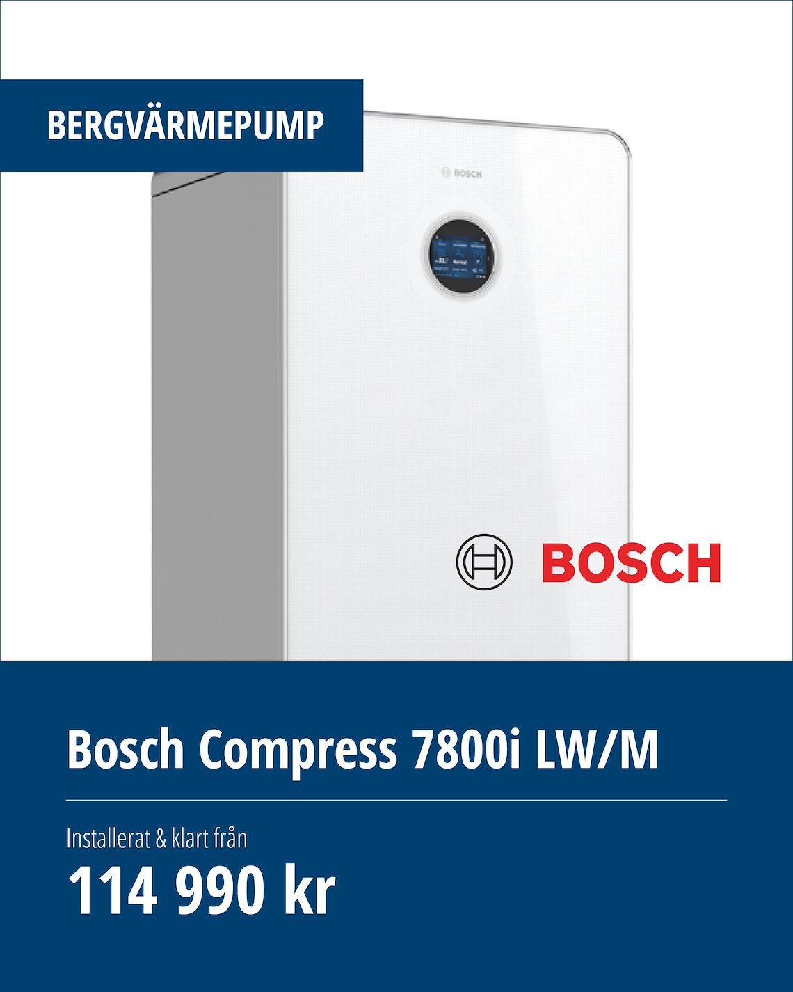 Bosch Compress 7800i LW/M Bosch Compress 7800i LW/M bergvärmepump