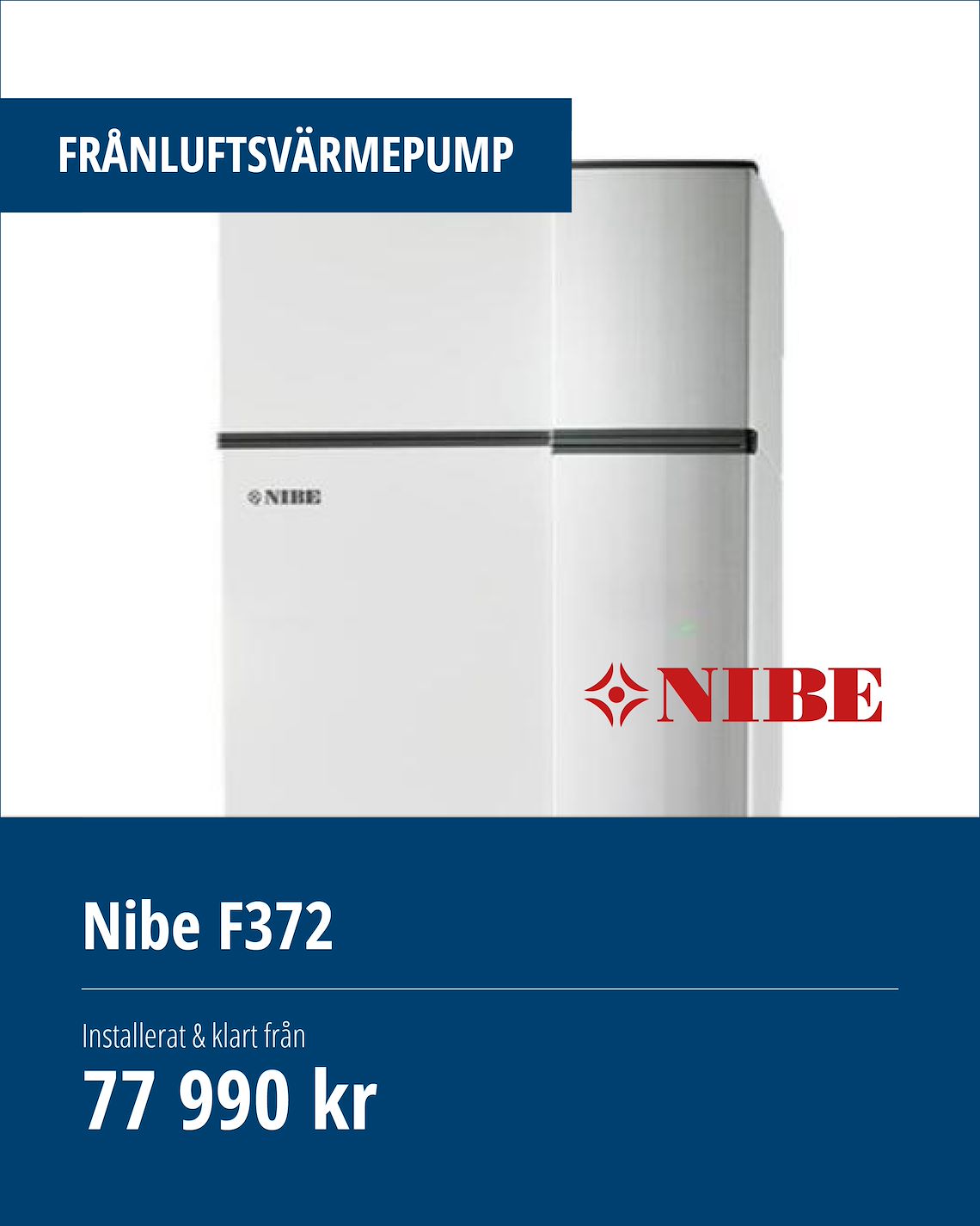 Nibe F372 Nibe F372 frånluftsvärmepump